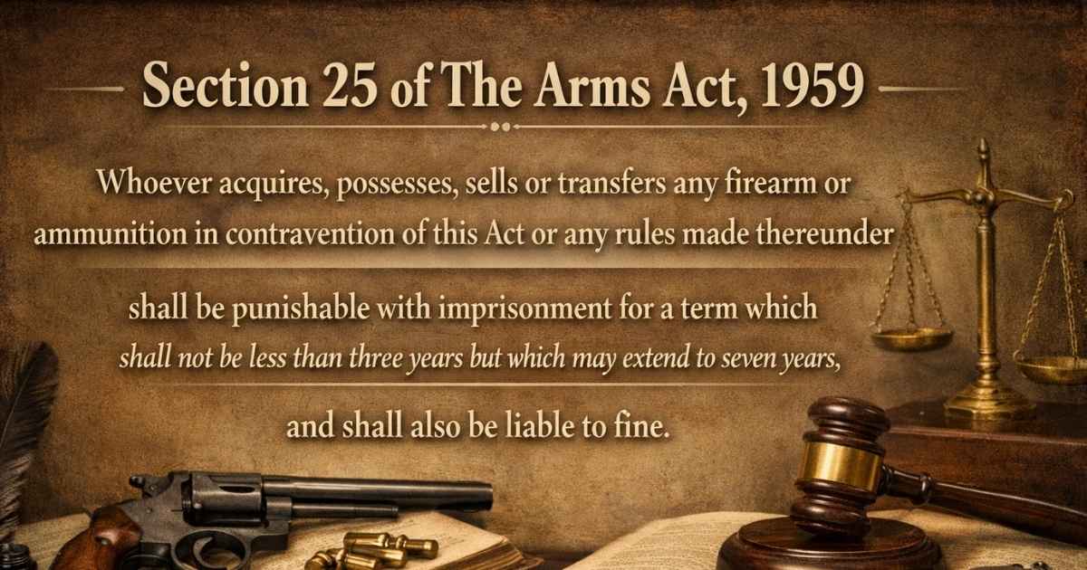 Section 25 of the Arms Act 1959